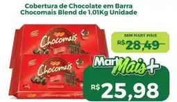 Mart Minas Cobertura de Chocolate em Barra Chocomais Blend Unidade oferta
