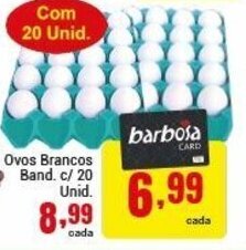 Barbosa Supermercados Ovos Brancos Band. c/ 20 unid. oferta