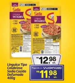 Fort Atacadista Linguiça Tipo Calabresa Sadia Cozida Defumada oferta