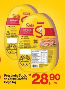 Fort Atacadista Presunto Sadia s/Capa Cozido Peça oferta
