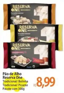 Atacadão Pão de Alho Reserva One oferta