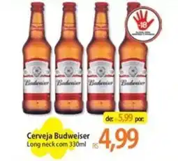 Atacadão Cerveja Budweiser Long neck oferta