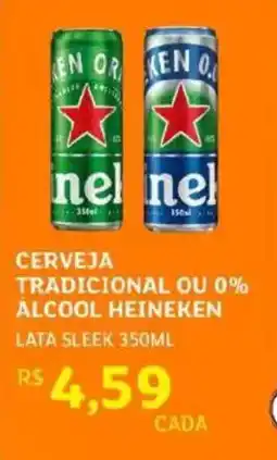 Assaí Atacadista Cerveja tradicional ou 0% alcool heineken oferta