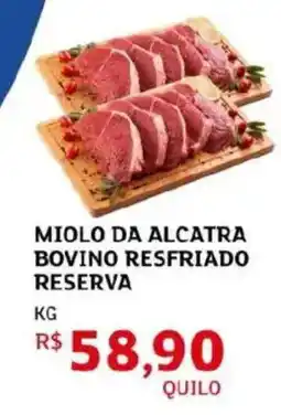 Assaí Atacadista Miolo da alcatra bovino resfriado reserva oferta