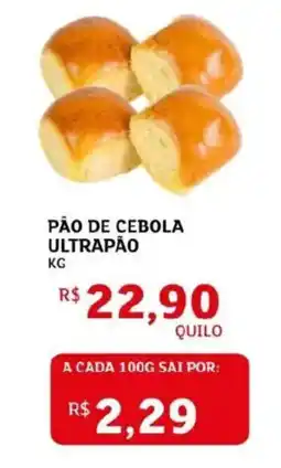 Assaí Atacadista Pão de cebola ultrapão oferta