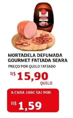 Assaí Atacadista Mortadela defumada gourmet fatiada seara preço por quilo fatiado oferta