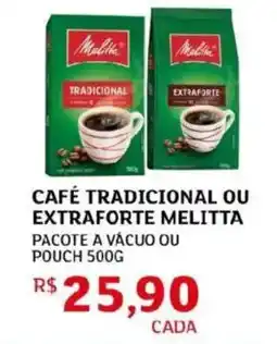 Assaí Atacadista Café tradicional ou extraforte melitta oferta