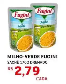 Assaí Atacadista Milho-verde fugini sache drenado oferta