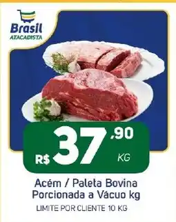 Brasil Atacadista Acém / Paleta Bovina Porcionada a Vácuo oferta