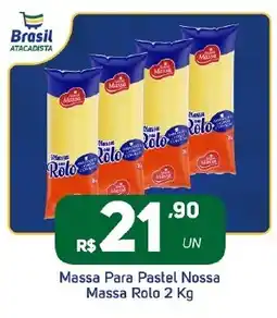 Brasil Atacadista Massa Para Pastel Nossa Massa Rolo oferta