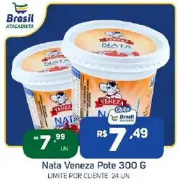 Brasil Atacadista Nata Veneza Pote oferta