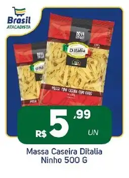 Brasil Atacadista Massa Caseira Ditalia Ninho oferta