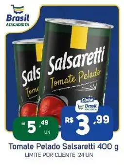 Brasil Atacadista Tomate Pelado Salsaretti oferta