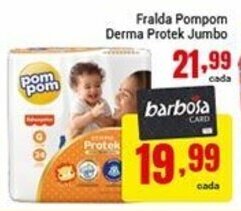 Barbosa Supermercados Fralda PomPom Derma Protek Jumbo oferta
