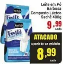 Barbosa Supermercados Leite em po Barbosa Composto lacteo sache 400g oferta