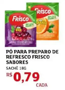 Assaí Atacadista Pó para preparo de refresco frisco sabores oferta