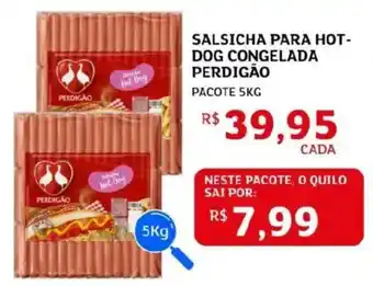Assaí Atacadista Salsicha para hot- dog congelada perdigão oferta