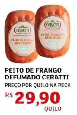 Assaí Atacadista Peito de frango defumado ceratti oferta