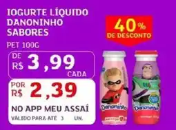 Assaí Atacadista Iogurte líquido danoninho sabores oferta