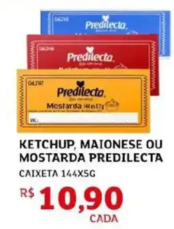 Assaí Atacadista Ketchup, maionese ou mostarda predilecta oferta