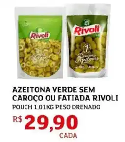 Assaí Atacadista Azeitona verde sem caroço ou fatiada rivoli oferta