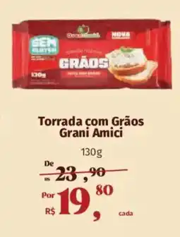 Supermercados Mateus Torrada com Grãos Grani Amici oferta