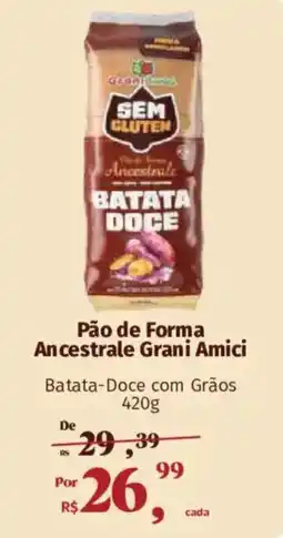 Supermercados Mateus Pão de Forma Ancestrale Grani Amici oferta