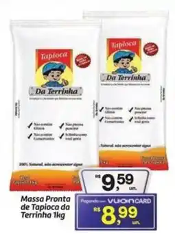 Fort Atacadista Massa Pronta de Tapioca da Terrinha oferta