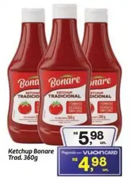 Fort Atacadista Ketchup Bonare Trad. oferta