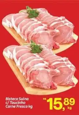 Fort Atacadista Bisteca Suína c/Toucinho Carne Fresca oferta