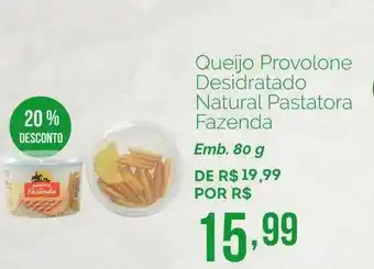 Oba Hortifruti Queijo Provolone Desidratado Natural Pastatora Fazenda 20% Desconto oferta