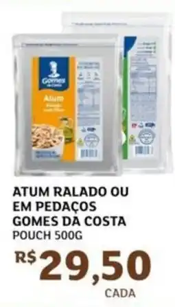 Assaí Atacadista Atum ralado ou em pedaços gomes da costa pouch oferta