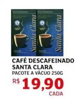 Assaí Atacadista Café descafeinado santa clara pacote a vácuo oferta
