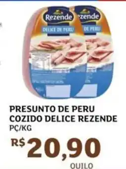 Assaí Atacadista Presunto de peru cozido delice rezende pc/kg oferta