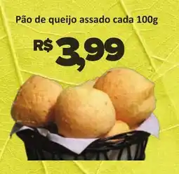 Supermercados Savegnago Pão de queijo assado cada oferta