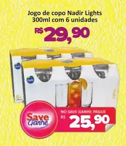 Supermercados Savegnago Jogo de copo Nadir Lights oferta