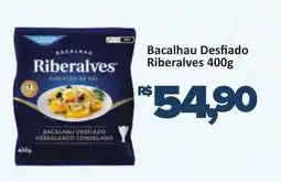 Supermercados Savegnago Bacalhau Desfiado Riberalves oferta