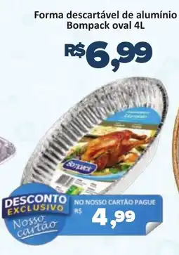 Supermercados Savegnago Forma descartável de alumínio Bompack oval oferta