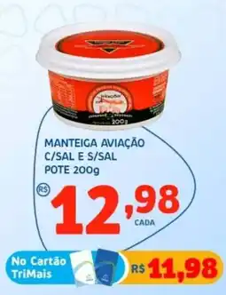 Bergamais Supermercados Manteiga aviação c/sal e s/sal pote oferta