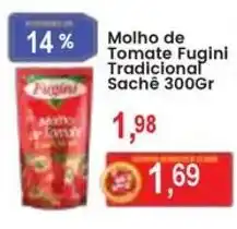 Federzoni Supermercados Molho de Tomate Fugini Tradicional oferta