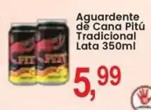 Federzoni Supermercados Aguardente de Cana Pitú Tradicional Lata oferta