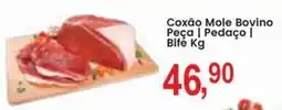 Federzoni Supermercados Coxão Mole Bovino Peça | Pedaço | Bifé oferta