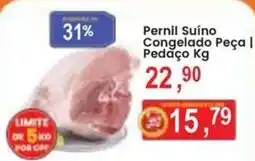 Federzoni Supermercados Pernil Suíno Congelado Peça | Pedaço oferta