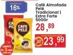 Federzoni Supermercados Café Almofada Pelé Tradicional | Extra Forte oferta