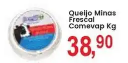 Federzoni Supermercados Queijo Minas Frescal Comevap oferta