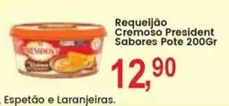 Federzoni Supermercados Requeijão Cremoso President Sabores Pote oferta