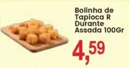 Federzoni Supermercados Bolinha de Tapioca R Durante Assada oferta