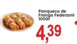 Federzoni Supermercados Panqueca de Frango Federzoni oferta