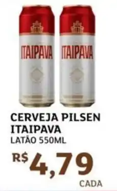 Assaí Atacadista Cerveja pilsen itaipava latão oferta