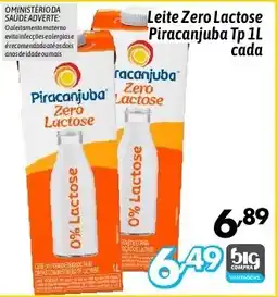 Supermercados Big Compra Leite Zero Lactose Piracanjuba Tp cada oferta